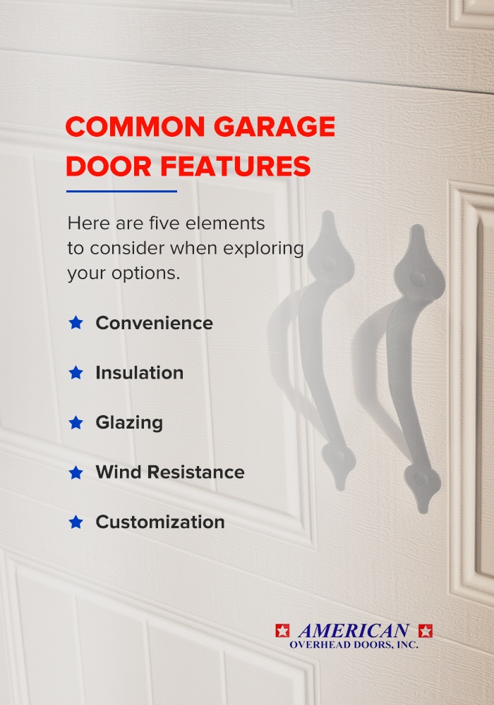 Common Garage Door Features