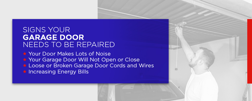 Signs Your Garage Door Needs to be Repaired