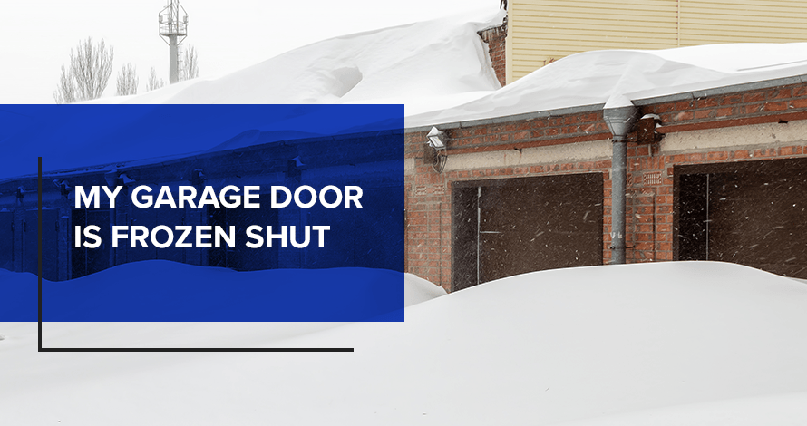 My Garage Door Is Frozen Shut