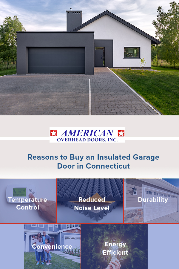 Reasons to Buy an Insulated Garage Door in CT