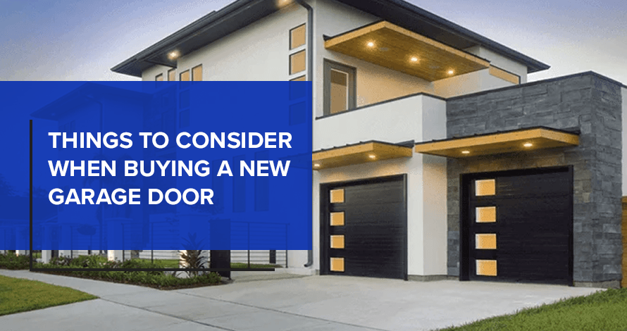 Things to Consider When Buying a New Garage Door